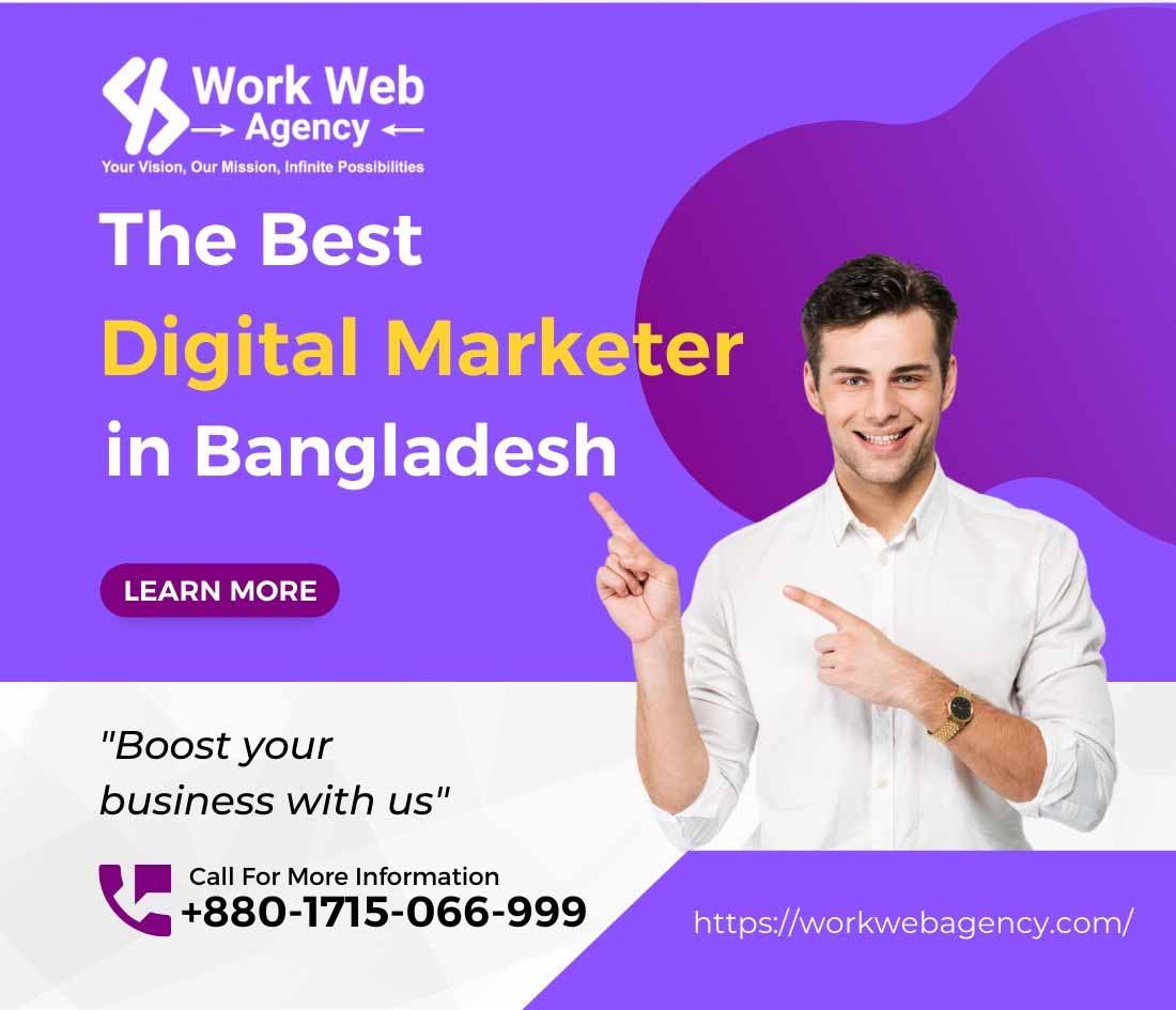 The Best Digital Marketer in Bangladesh